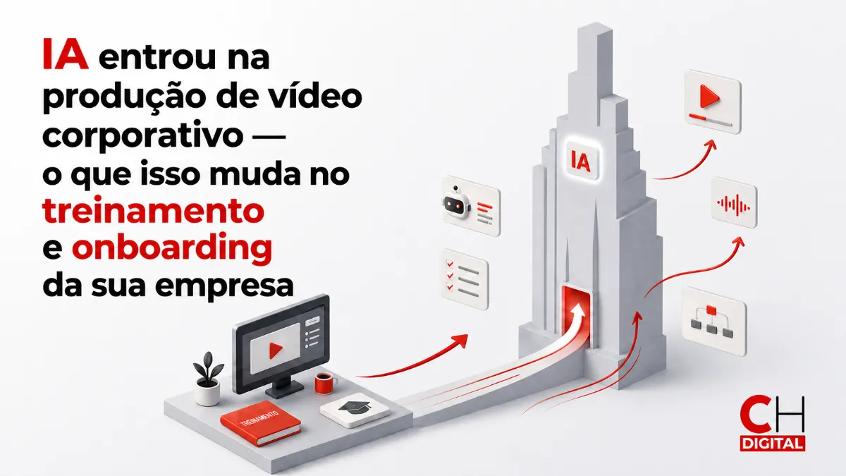 IA entrou na produção de vídeo corporativo — o que isso muda no treinamento e onboarding da sua empresa